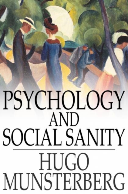 Book Cover for Psychology and Social Sanity by Hugo Munsterberg