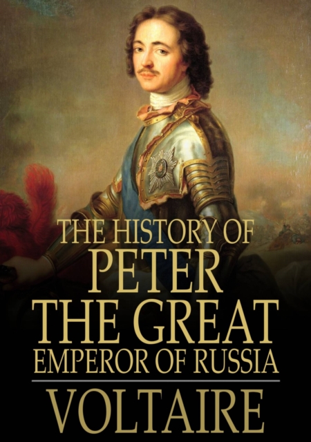 Book Cover for History of Peter the Great by Voltaire