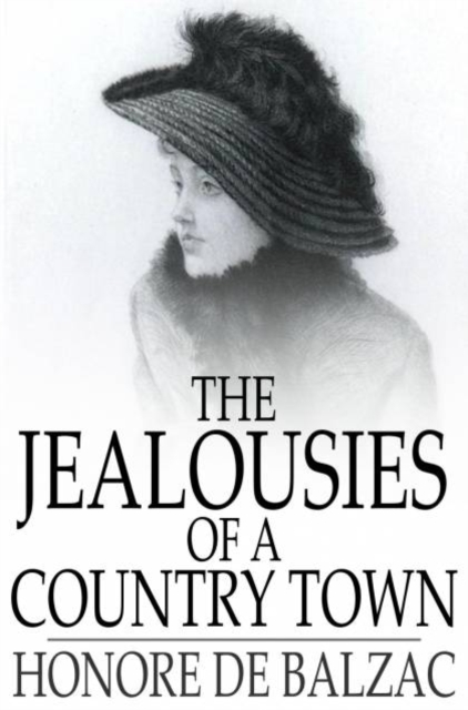 Book Cover for Jealousies of a Country Town by Honore de Balzac