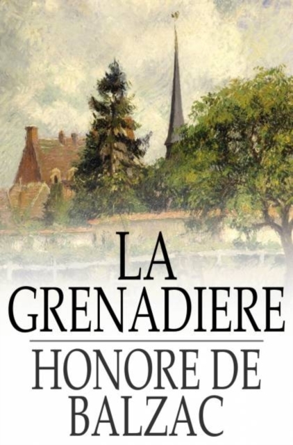 Book Cover for La Grenadiere by Honore de Balzac