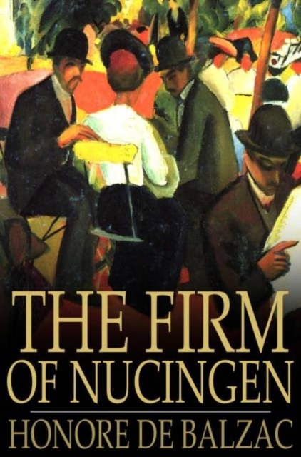 Book Cover for Firm of Nucingen by Honore de Balzac