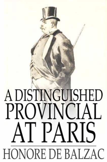 Book Cover for Distinguished Provincial at Paris by Honore de Balzac