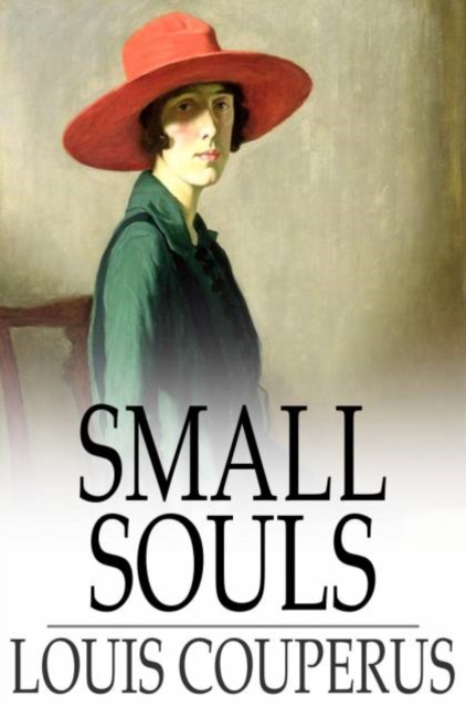 Book Cover for Small Souls by Louis Couperus