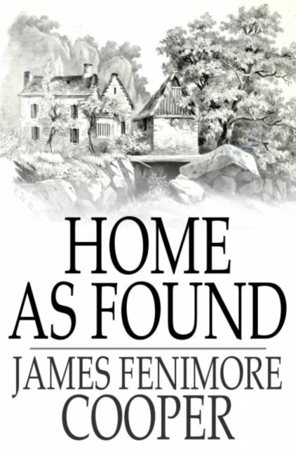 Book Cover for Home as Found by James Fenimore Cooper