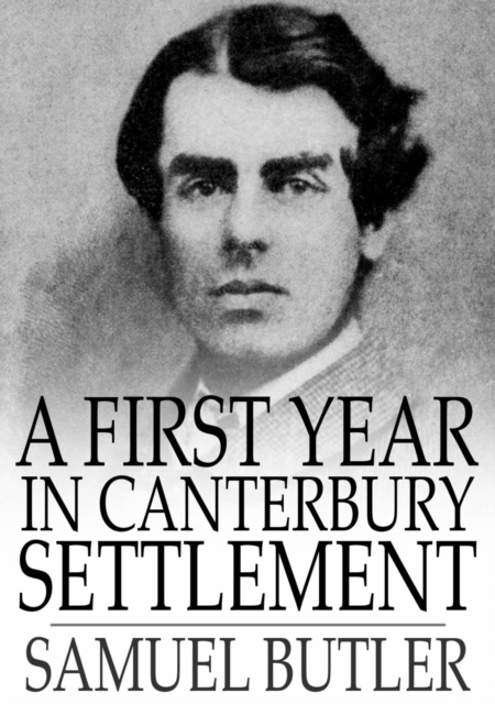 Book Cover for First Year in Canterbury Settlement by Samuel Butler