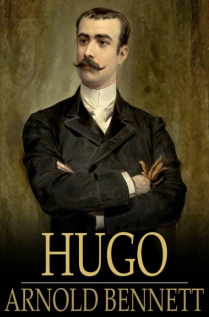 Book Cover for Hugo by Arnold Bennett