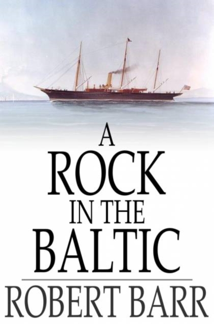 Book Cover for Rock in the Baltic by Robert Barr