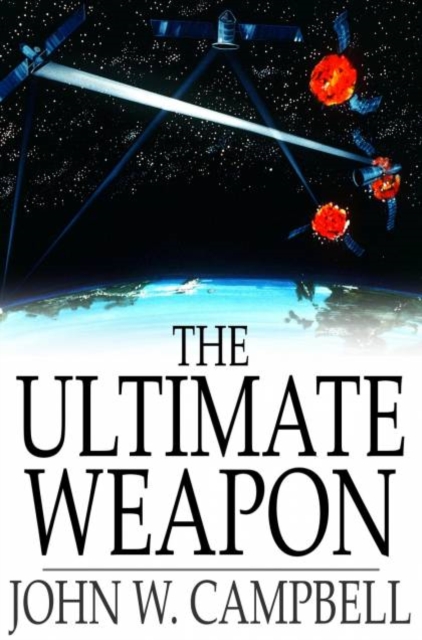 Book Cover for Ultimate Weapon by John W. Campbell