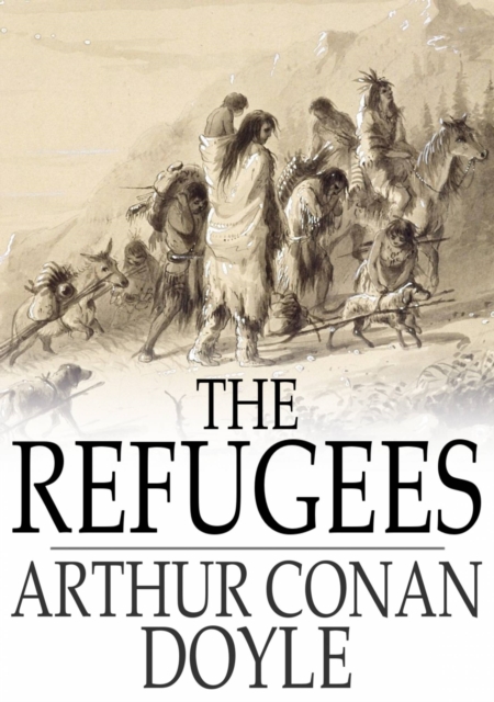 Book Cover for Refugees by Arthur Conan Doyle