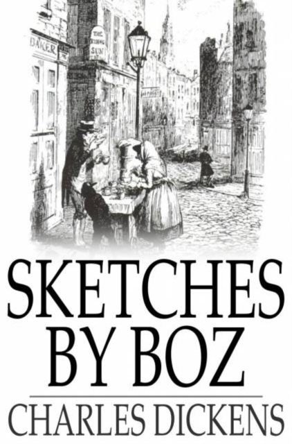 Book Cover for Sketches by Boz by Dickens, Charles