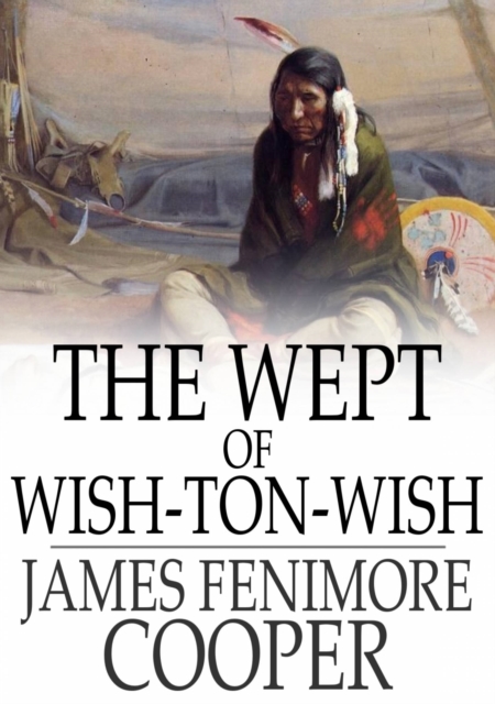 Book Cover for Wept of Wish-Ton-Wish by James Fenimore Cooper
