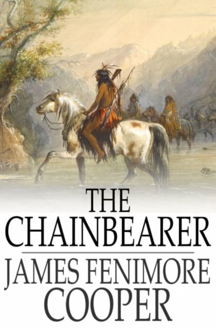 Book Cover for Chainbearer by James Fenimore Cooper