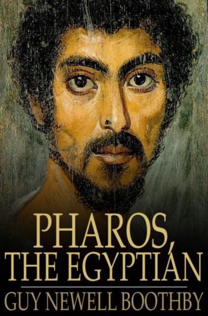 Book Cover for Pharos, the Egyptian by Guy Newell Boothby