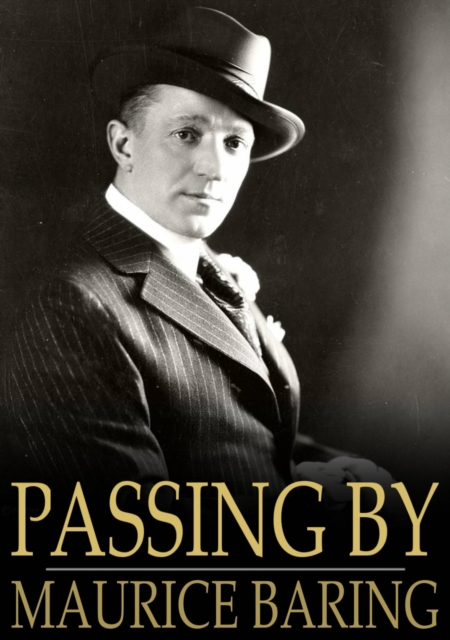 Book Cover for Passing By by Maurice Baring