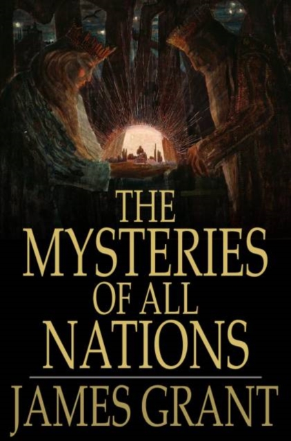 Book Cover for Mysteries of All Nations by James Grant