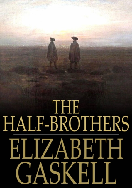 Book Cover for Half-Brothers by Elizabeth Gaskell