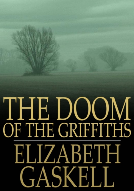 Book Cover for Doom of the Griffiths by Elizabeth Gaskell
