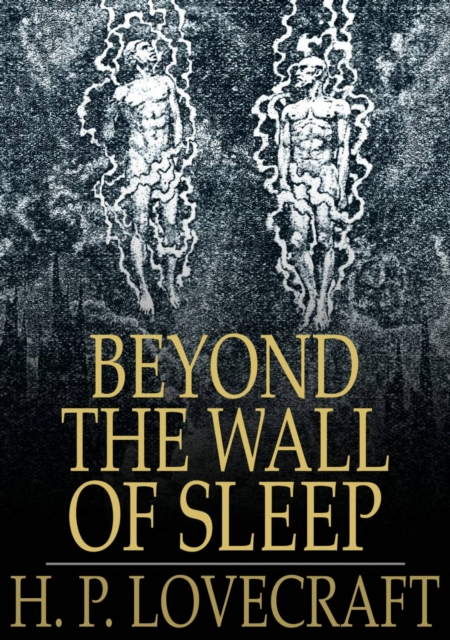 Book Cover for Beyond the Wall of Sleep by H. P. Lovecraft