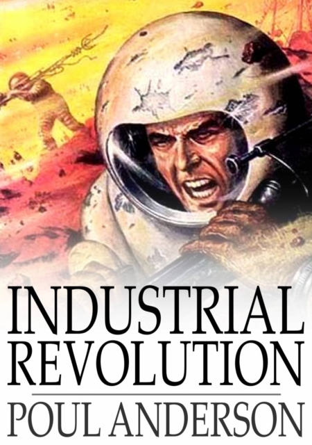 Book Cover for Industrial Revolution by Poul Anderson