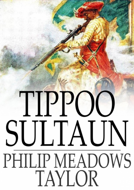 Book Cover for Tippoo Sultaun by Philip Meadows Taylor