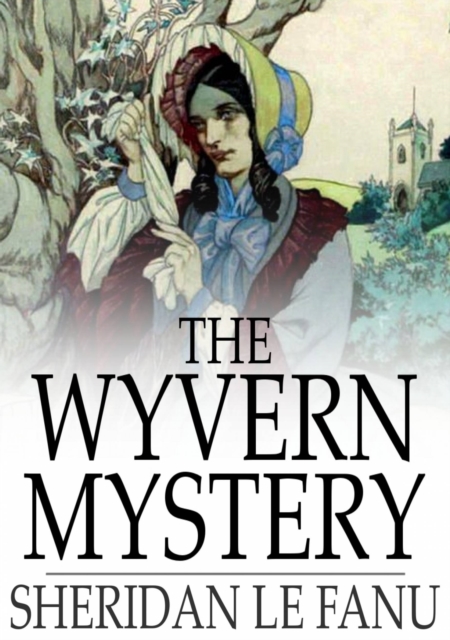 Book Cover for Wyvern Mystery by Sheridan Le Fanu