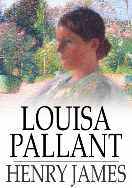 Book Cover for Louisa Pallant by Henry James