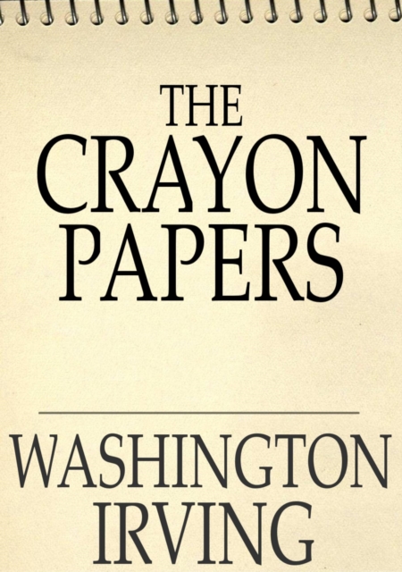 Book Cover for Crayon Papers by Irving, Washington