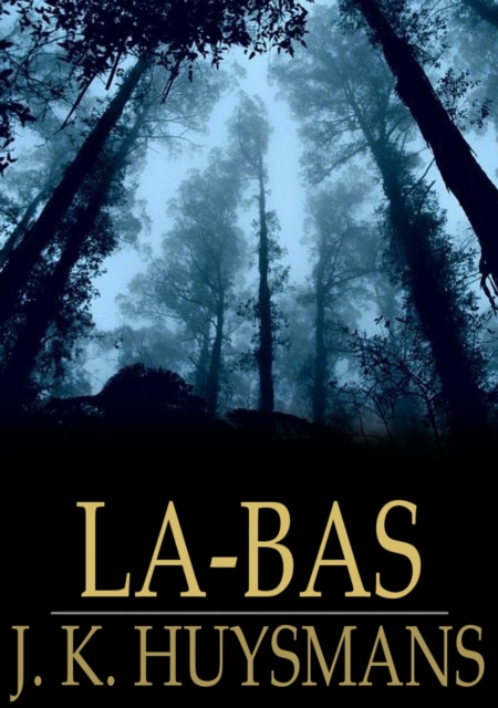 Book Cover for La-Bas by Huysmans, J. K.