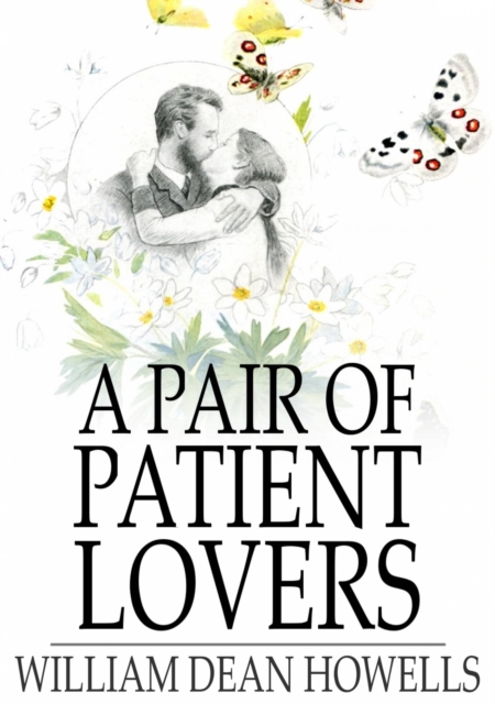 Book Cover for Pair of Patient Lovers by William Dean Howells