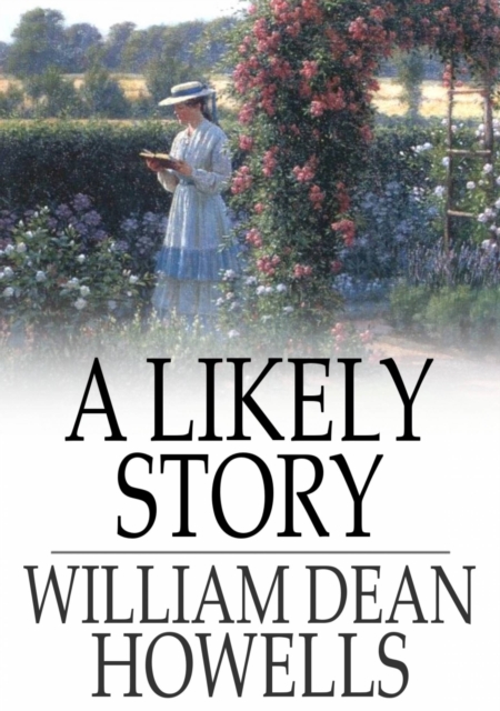 Book Cover for Likely Story by William Dean Howells