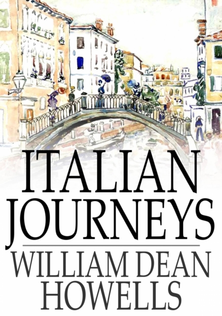 Book Cover for Italian Journeys by William Dean Howells