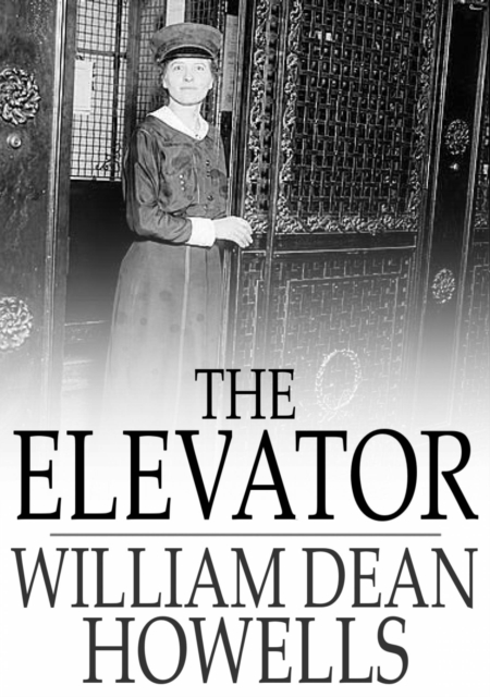 Book Cover for Elevator by William Dean Howells