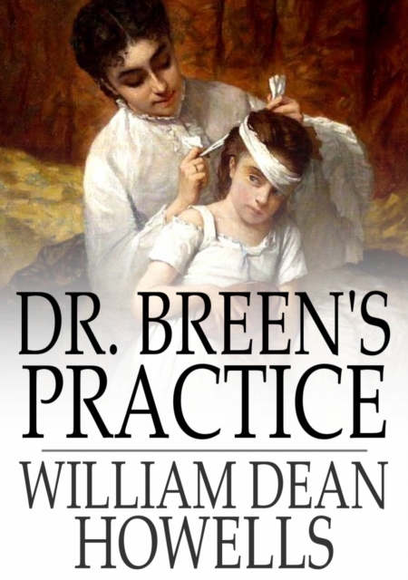 Book Cover for Dr. Breen's Practice by William Dean Howells
