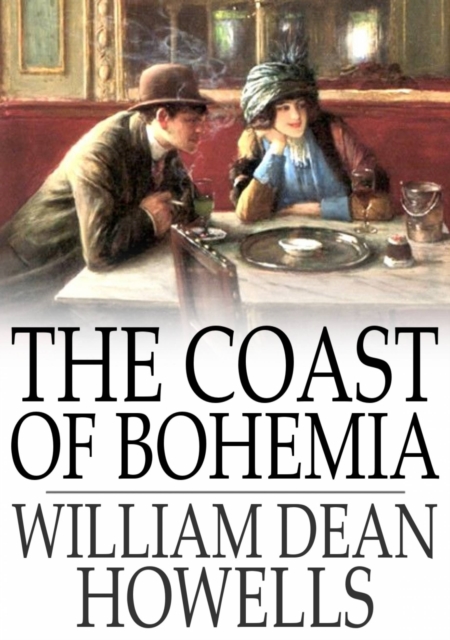 Book Cover for Coast of Bohemia by William Dean Howells