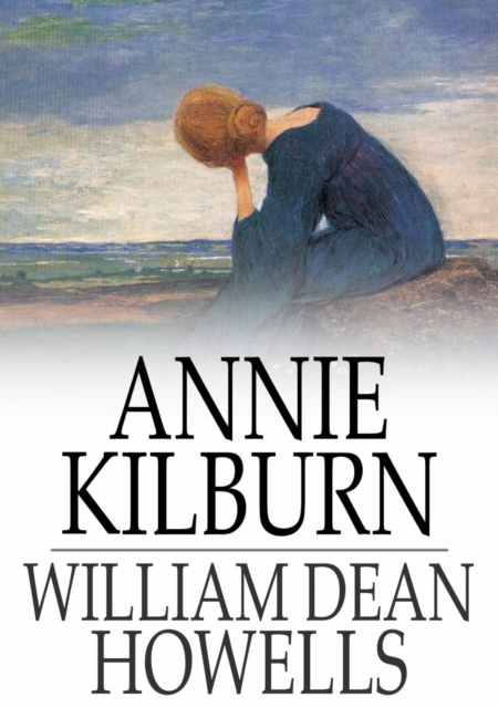Book Cover for Annie Kilburn by William Dean Howells