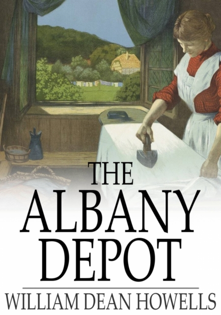 Book Cover for Albany Depot by Howells, William Dean