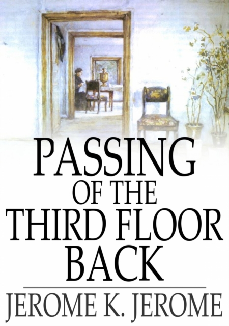 Passing of the Third Floor Back