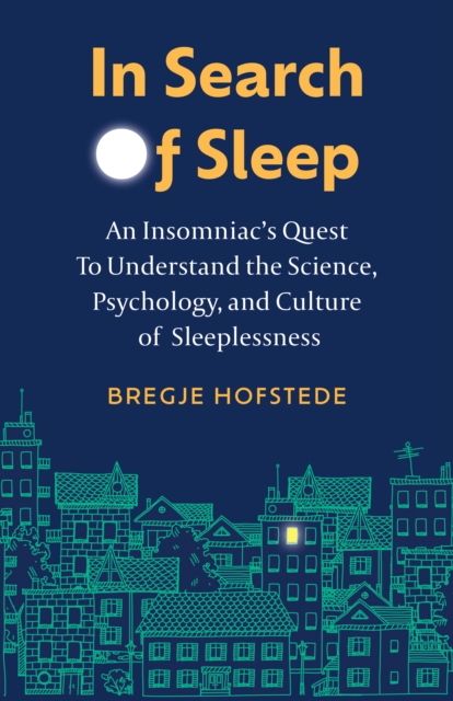 Book Cover for In Search of Sleep by Hofstede, Bregje