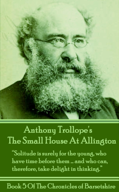 Book Cover for Small House At Allington (Book 5) by Anthony Trollope