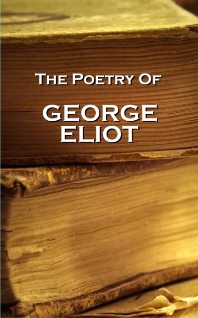 Book Cover for George Eliot, The Poetry by George Eliot
