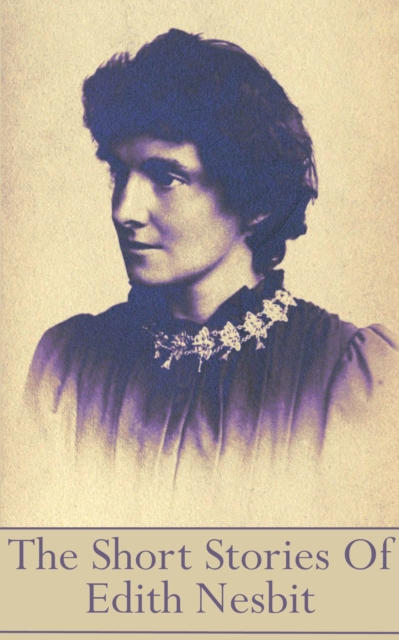 Short Stories Of Edith Nesbit