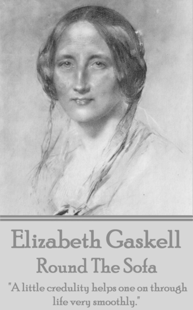 Book Cover for Elizabeth Gaskell - Round The Sofa by Elizabeth Gaskell