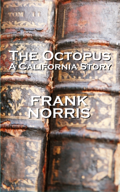 Book Cover for Octopus ( A California Story) by Frank Norris