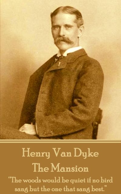 Book Cover for Henry Van Dyke - The Mansion by Henry Van Dyke