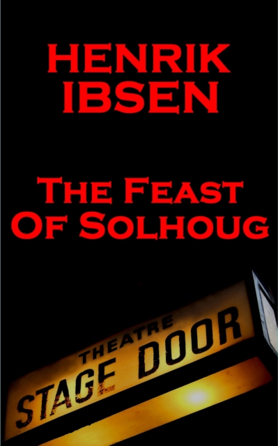 Book Cover for Feast of Solhoug (1856) by Henrik Ibsen