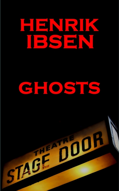 Book Cover for Ghosts (1881) by Henrik Ibsen