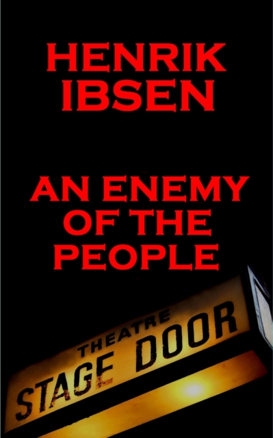 Book Cover for Enemy of the People (1882) by Henrik Ibsen