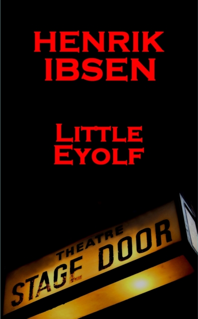 Book Cover for Little Eyolf (1894) by Henrik Ibsen