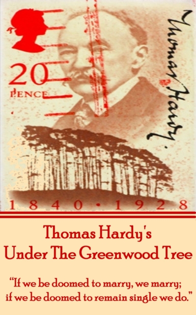 Book Cover for Under The Greenwood Tree by Thomas Hardy