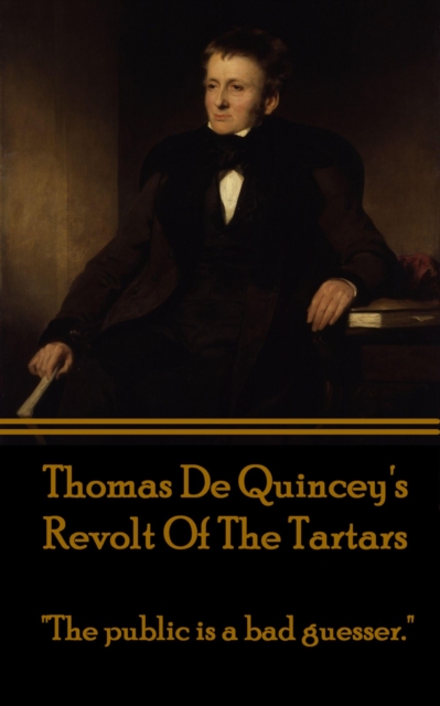 Book Cover for Revolt Of The Tartars by Thomas De Quincey